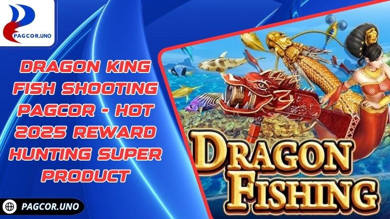 Dragon King Fish Shooting
