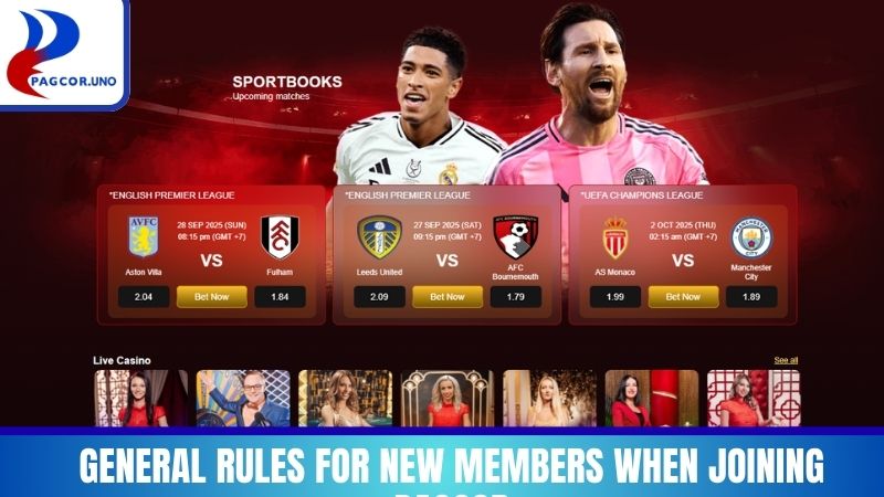 General rules for new members when joining PAGCOR