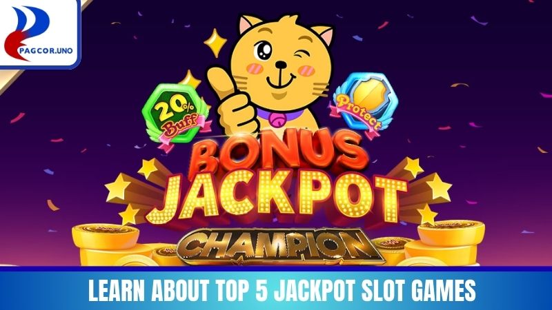 Learn about Top 5 Jackpot Slot Games